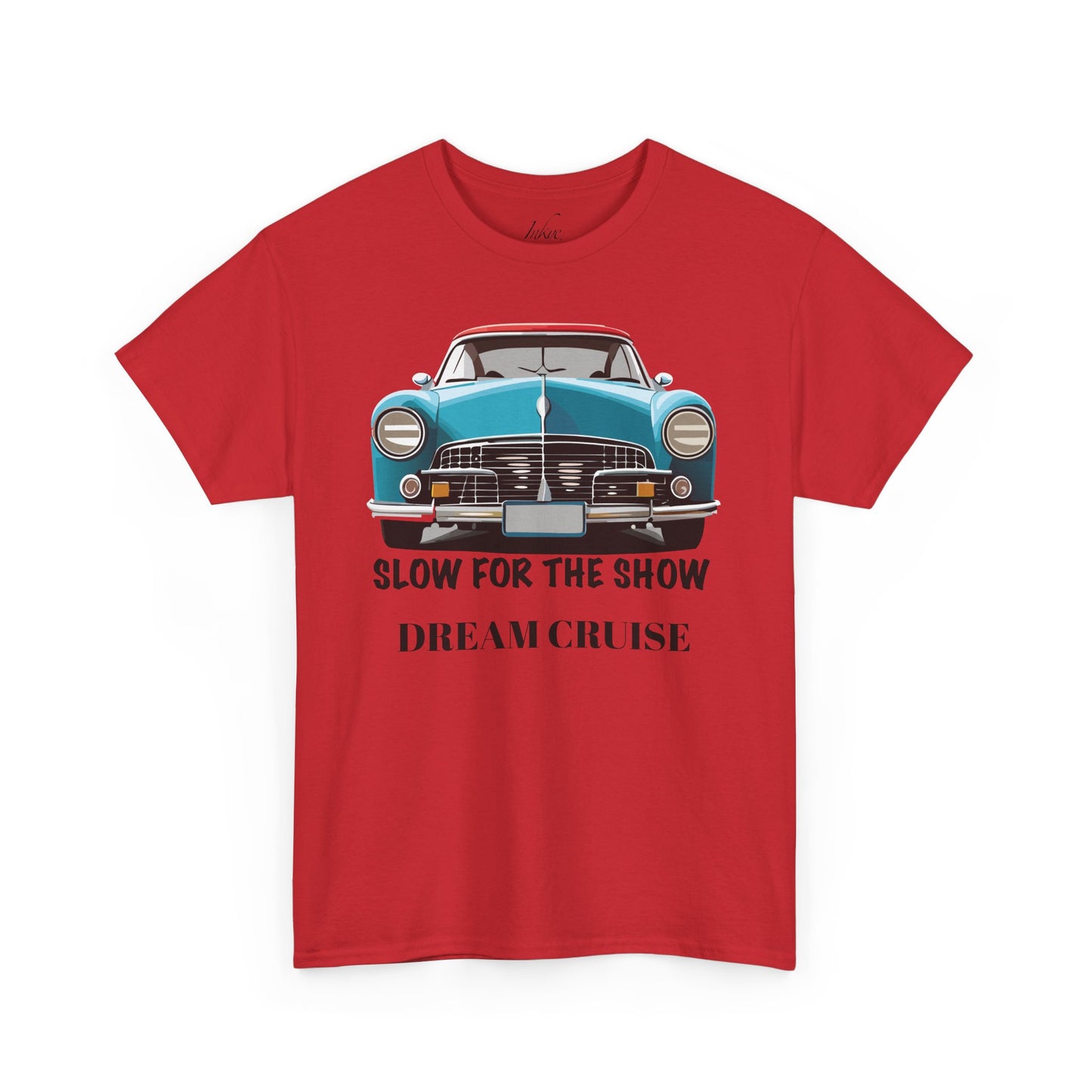 "Dream Cruise" Slow for the Show Unisex Cotton Tee